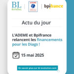 L’ADEME et Bpifrance relancent les financements pour les Diags Bpifrance