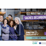– PACTE Industrie : un levier stratégique pour décarboner votre industrie